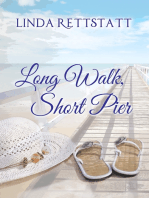 Long Walk, Short Pier