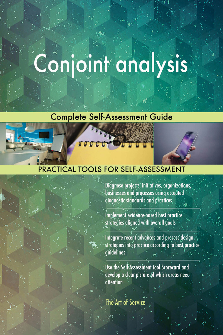 Conjoint analysis Complete Self-Assessment Guide by Gerardus Blokdyk ...