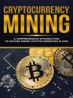 Cryptocurrency Mining - A Comprehensive Introduction To Master Mining Cryptocurrencies in 2018