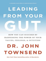 Leading from Your Gut: How You Can Succeed by Harnessing the Power of Your Values, Feelings, and Intuition