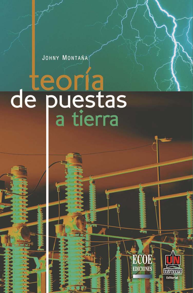 Lea Teoría de puestas a tierra, de Johny Montaña, en línea