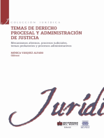 Temas de derecho procesal y administración de justicia II: Mecanismos alternos, procesos judiciales, temas probatorios y procesos administrativos