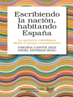 Escribiendo la nación, habitando España: La narrativa colombiana desde el prisma transatlántico