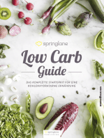 Low Carb Guide: Das komplette Starterkit für eine kohlenhydratarme Ernährung