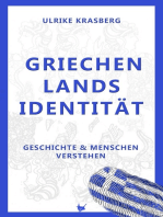 Griechenlands Identität: Geschichte und Menschen verstehen