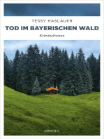 Tod im Bayerischen Wald: Kriminalroman