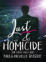 Lust and Homicide: The Death Betrayal and Love Series, #3