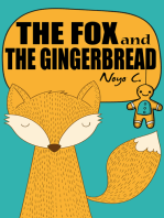 The Fox and The Ginger Bread
