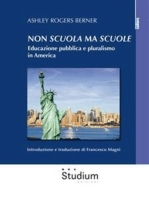 Non scuola ma scuole: Educazione pubblica e pluralismo in America