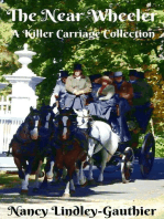 The Near Wheeler: A Killer Carriage Collection