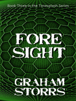 Foresight: Book 3 of the Timesplash Series