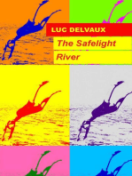 The Safelight River