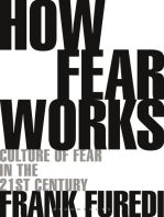 How Fear Works: Culture of Fear in the Twenty-First Century