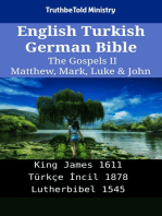 English Turkish German Bible - The Gospels II - Matthew, Mark, Luke & John