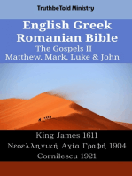 English Greek Romanian Bible - The Gospels II - Matthew, Mark, Luke & John