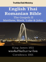 English Thai Romanian Bible - The Gospels II - Matthew, Mark, Luke & John: King James 1611 - พระคัมภีร์ฉบับภาษาไทย - Cornilescu 1921