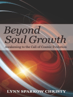 Beyond Soul Growth: Awakening to the Call of Cosmic Evolution