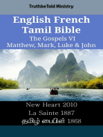 English French Tamil Bible - The Gospels VI - Matthew, Mark, Luke & John: New Heart 2010 - La Sainte 1887 - தமிழ் பைபிள் 1868