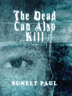 The Dead Can Also Kill