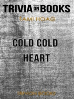 Cold Cold Heart by Tami Hoag (Trivia-On-Books)