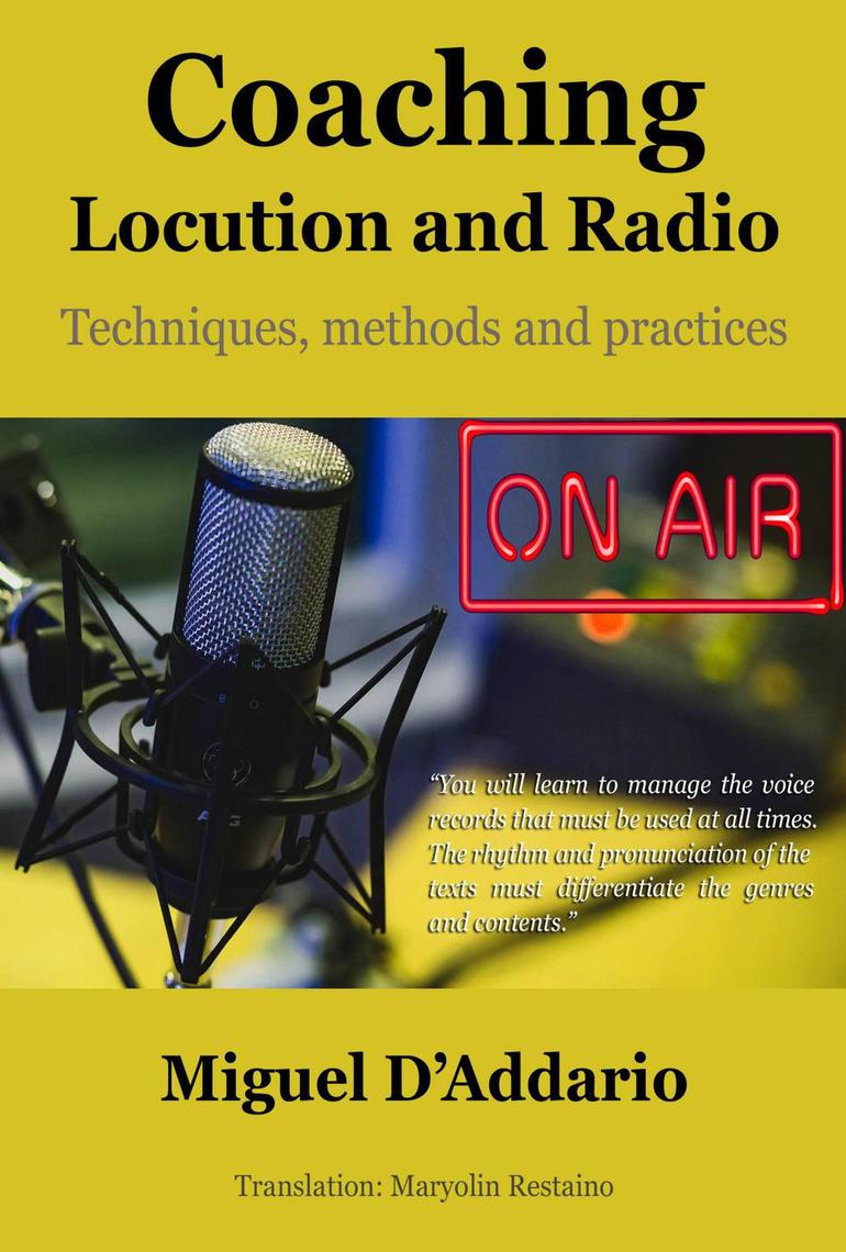 Coaching Locution and Radio by Miguel D'Addario (Ebook) - Read free for ...