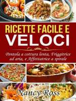 Ricette facile e veloci: Pentola a cottura lenta, Friggitrice ad aria, e Affettatrice a spirale