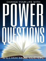 Change Your Life With Power Questions