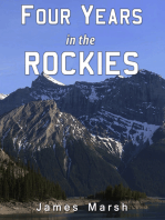 Four Years in the Rockies: Or, the Adventures of Isaac P. Rose