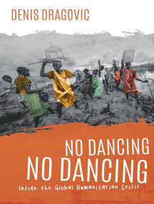 No Dancing, No Dancing by Denis Dragovic - Ebook | Scribd