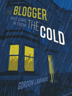 The Blogger Who Came in From the Cold