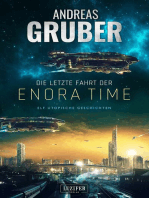 DIE LETZTE FAHRT DER ENORA TIME: elf utopische Geschichten - von Dystopie und Space Opera bis Science Fiction