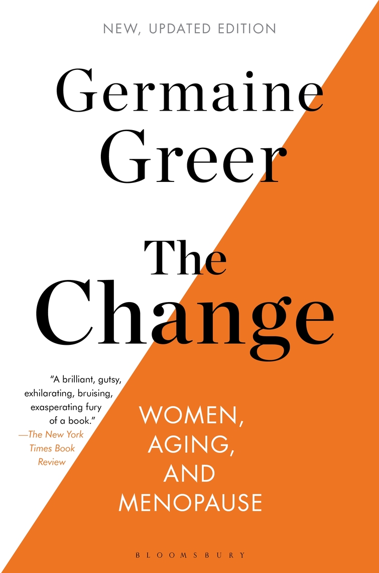 The Change by Germaine Greer (Ebook) - Read free for 30 days