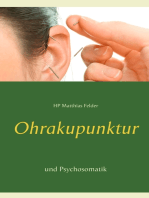 Ohrakupunktur und Psychosomatik: Einführung in die Aurikulotherapie