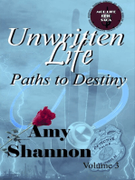 Unwritten Life's Paths to Destiny