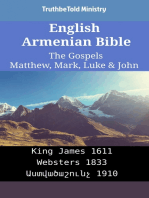 English Armenian Bible - The Gospels - Matthew, Mark, Luke & John: King James 1611 - Websters 1833 - Աստվածաշունչ 1910