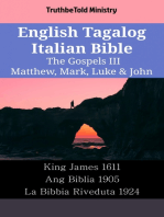 English Tagalog Italian Bible - The Gospels III - Matthew, Mark, Luke & John: King James 1611 - Ang Biblia 1905 - La Bibbia Riveduta 1924