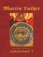 Martin Luther - Johannes 1: Martin Luthers prædikener over Johannesevangeliet 1