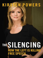 The Silencing: How the Left is Killing Free Speech