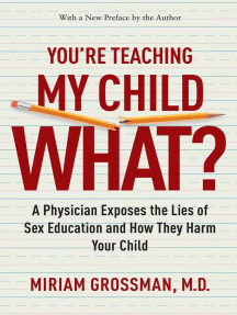 You're Teaching My Child What? by Miriam Grossman (Ebook) - Read ...