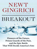 Breakout: Pioneers of the Future, Prison Guards of the Past, and the Epic Battle That Will Decide America's Fate