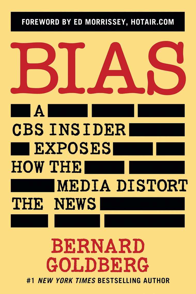 Read Bias Online by Bernard Goldberg and Ed Morrissey Books