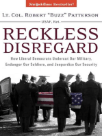 Reckless Disregard: How Liberal Democrats Undercut Our Military, Endanger Our Soldiers And Jeopardize Our Security