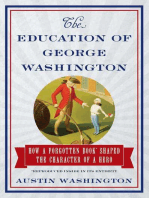 The Education of George Washington: How a forgotten book shaped the character of a hero