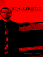 Stalkeristic: The Art and Mind of a Desert Stalker