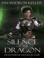 Silence of the Dragon: Dragonsbane Saga, #4