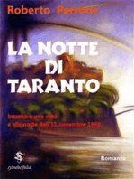 La Notte di Taranto: Intorno a una città e alla notte dell'11 novembre 1940