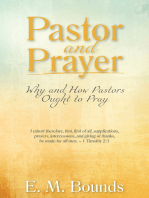 Pastor and Prayer: Why and How Pastors Ought to Pray