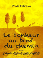 Le bonheur au bout du chemin, tome 2: Laure face à son destin