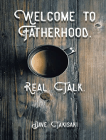 Welcome to Fatherhood.