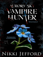 Whiteout: Aurora Sky: Vampire Hunter, #5